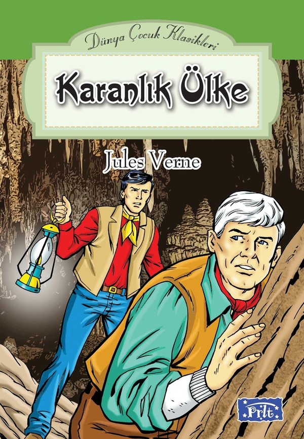 Dünya Çocuk Klasikler Dizisi Karanlık Ülke Jules Verne