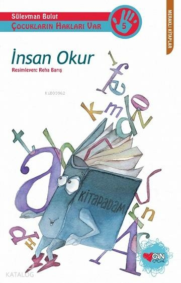 İnsan Okur; Çocukların Hakları Var Süleyman Bulut