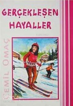 Gerçekleşen Hayaller Cemil Omaç