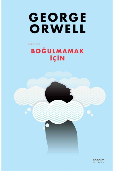 Boğulmamak İçin George Orwell