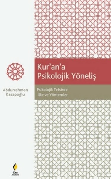 Kur’an’a Psikolojik Yöneliş Abdurrahman Kasapoğlu
