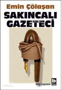 Sakıncalı Gazeteci Emin Çölaşan