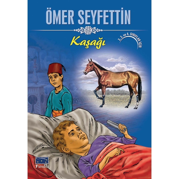 Ömer Seyfettin Kaşağı Ömer Seyfettin