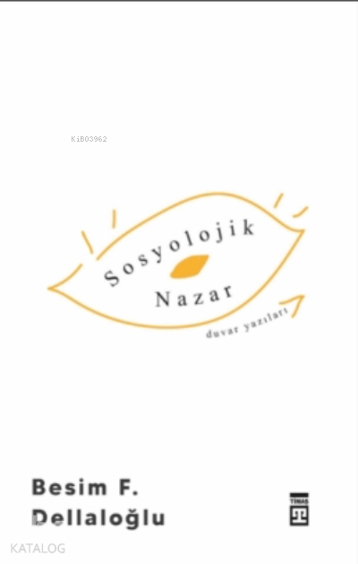 Sosyolojik Nazar Besim F. Dellaloğlu