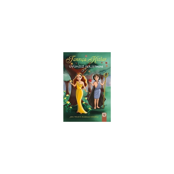 Tanrıça Kızlar 2 - Uyumsuz Persephone Joan Holub