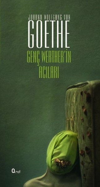 Genç Werther'in Acıları Johann Wolfgang Von Goethe
