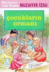 Çocukların Ormanı Muzaffer İzgü