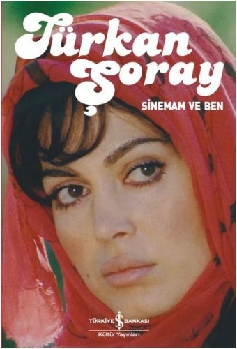 Sinemam ve Ben Türkan Şoray