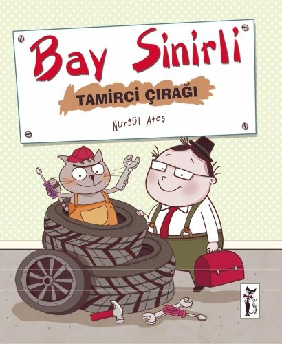 Bay Sinirli / Tamirci Çırağı Nurgül Ateş