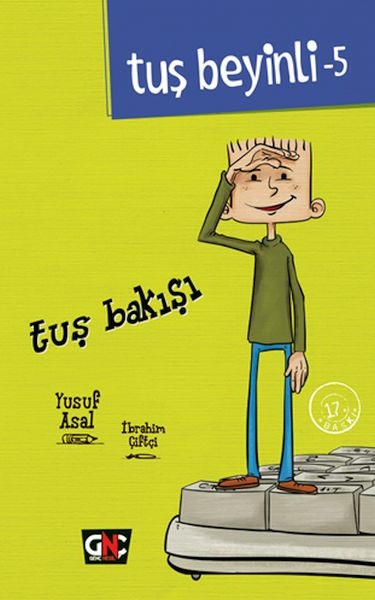 Tuş Bakışı (Ciltli); Tuş Beyinli 5 (TuşBeyinliSerisi) Yusuf Asal