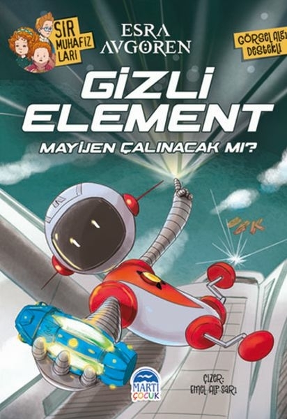 Sır Muhafızları - Gizli Element - Mayijen Çalınacak mı? Esra Avgören