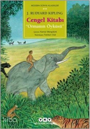 Cengel Kitabı "Ormanın Öyküsü" (Karton Kapak) Rudyard Kipling