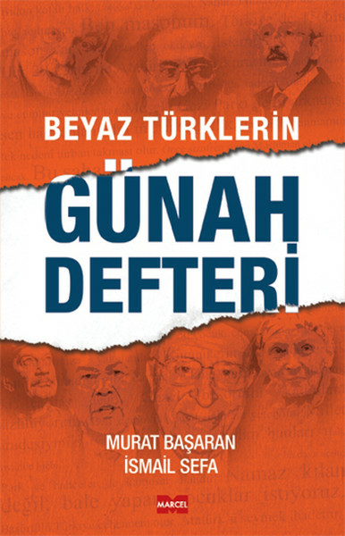 Beyaz Türklerin Günah Defteri İsmail Sefa