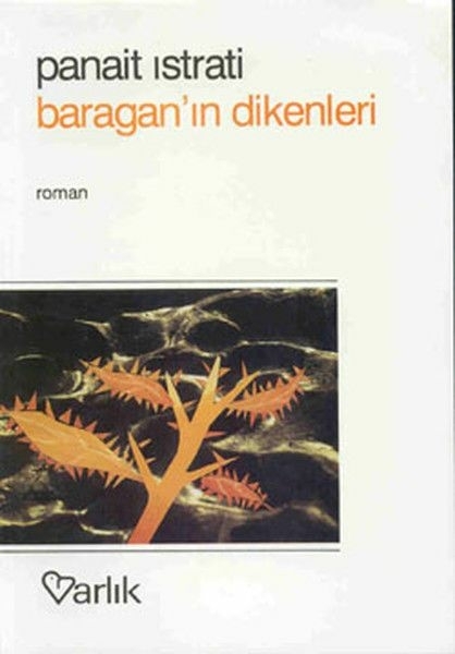 Baragan’ın Dikenleri Panait Istrati