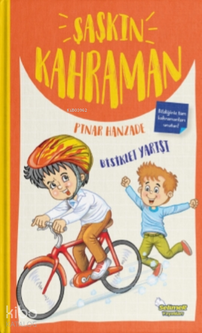 Şaşkın Kahraman, Bisiklet Yarışı Pınar Hanzade