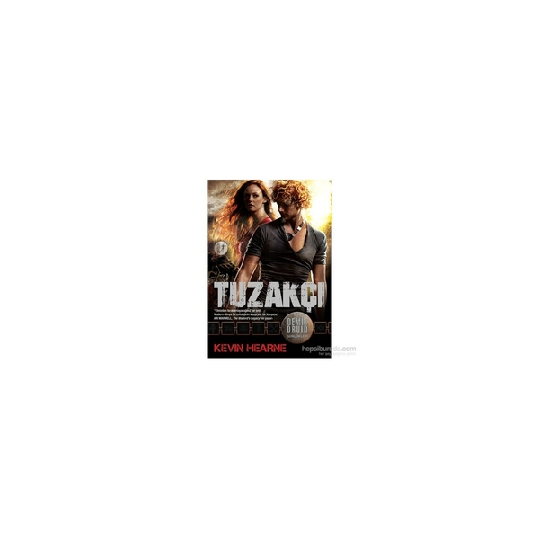 Demir Druid Günlükleri - Tuzakçı Kevin Hearne