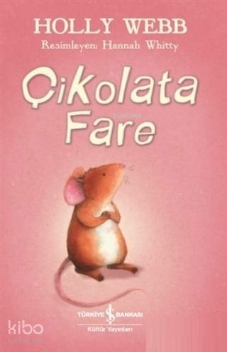 Çikolata Fare Holly Webb