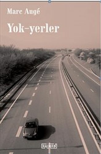 Yok - Yerler Marc Auge