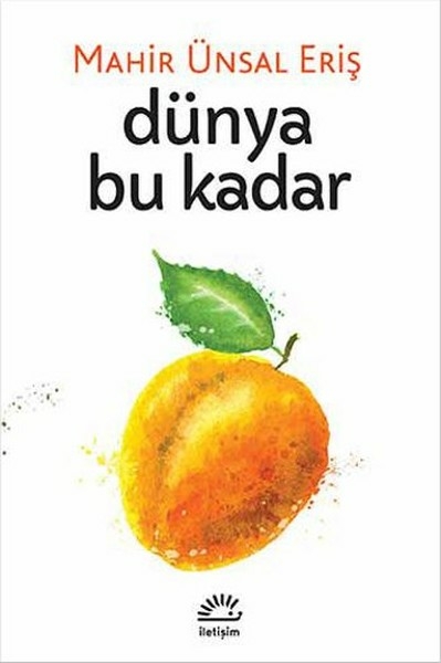 Dünya Bu Kadar Mahir Ünsal Eriş