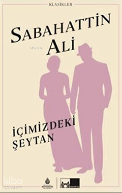 İçimizdeki Şeytan (Ciltli) Sabahattin Ali