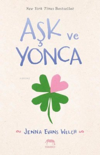 Aşk ve Yonca Jenna Evans Welch