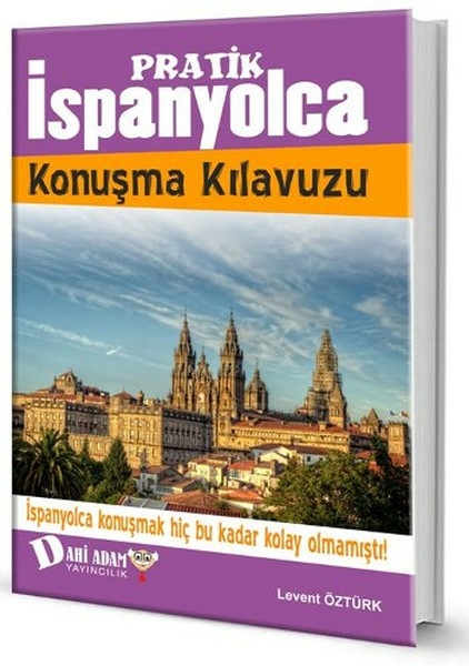 Pratik İspanyolca Konuşma Kılavuzu Ferdiye Güner Atak