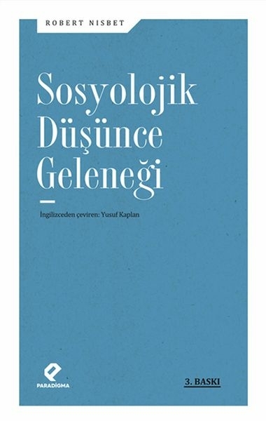 Sosyolojik Düşünce Geleneği Robert Nisbet