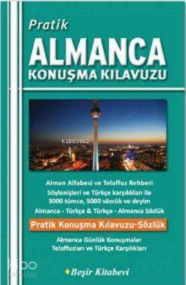 Pratik Almanca Konuşma Kılavuzu B. Orhan Doğan