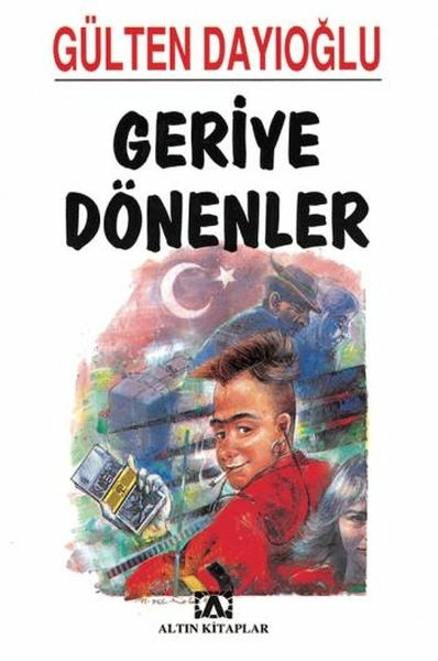 Geriye Dönenler Gülten Dayıoğlu