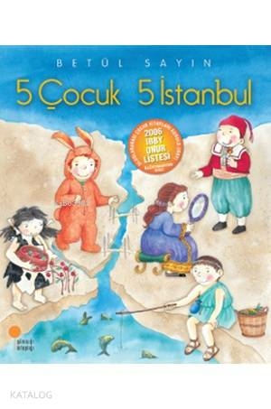 5 Çocuk 5 İstanbul Betül Sayın