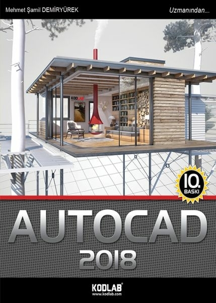 Autocad 2018; UZMANINDAN... Mehmet Şamil Demiryürek