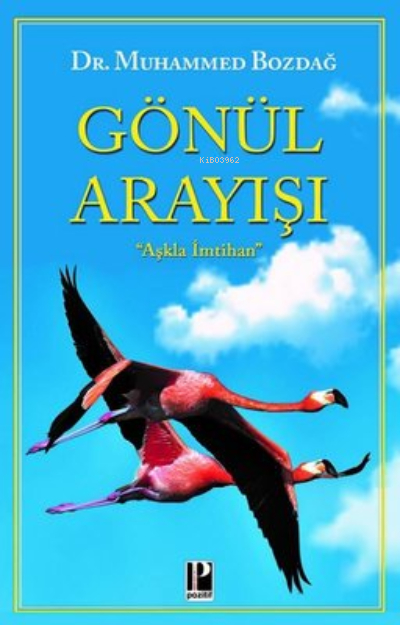 Gönül Arayışı Muhammed Bozdağ