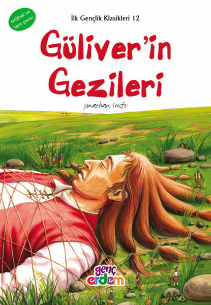 İlk Gençlik Klasikleri 12 - Güliver'in Gezileri Jonathan Swift