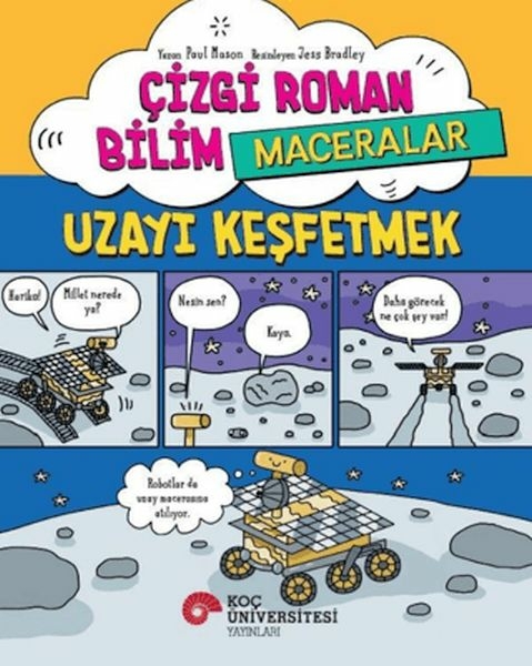Çizgi Roman Bilim-Maceralar – Uzayı Keşfetmek Paul Mason