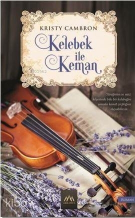 Kelebek ile Keman Kristy Cambron