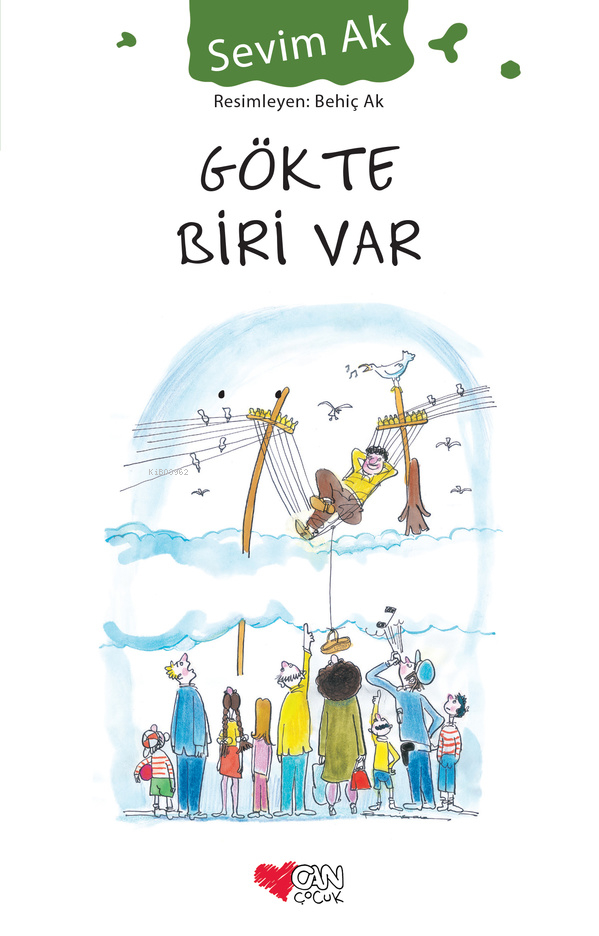 Gökte Biri Var Sevim Ak