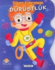 Süper Kahraman - Dürüstlük Kolektif