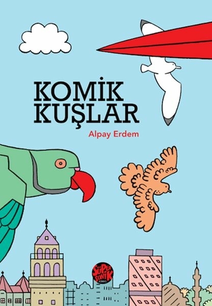Komik Kuşlar Alpay Erdem