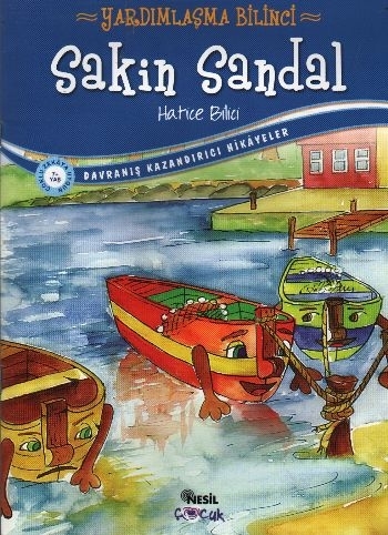 Sakin Sandal; Yardımlaşma Bilinci Hatice Bilici