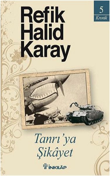 Tanrıya Şikayet Refik Halid Karay