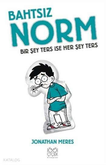 Bahtsız Norm 5. Cilt - Bir Şey Ters İse Her Şey Ters Jonathan Meres