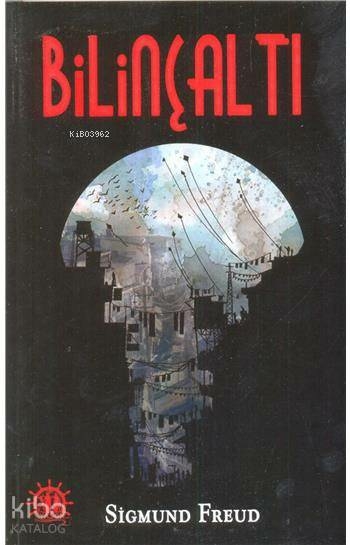 Bilinçaltı Sigmund Freud