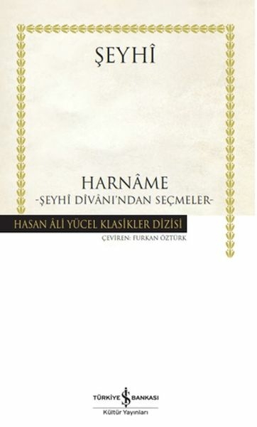 Harname Şeyhi Divanı'ndan Seçmeler - Hasan Ali Yücel Klasikleri Şeyhi