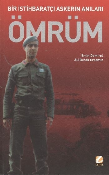 Ömrüm  Bir İstihbaratçı Askerin Anıları Ali Burak Ersemiz