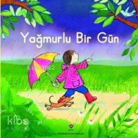 Yağmurlu Bir Gün Anna Milbourne