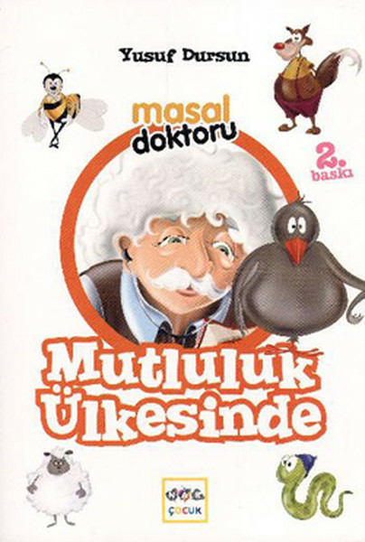 Masal Doktoru - Mutluluk Ülkesinde Yusuf Dursun