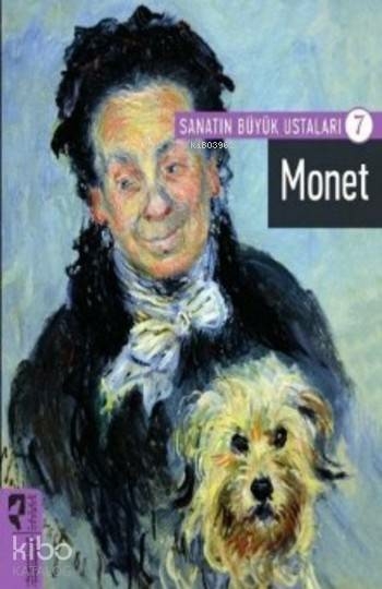 Sanatın Büyük Ustaları 7 Monet