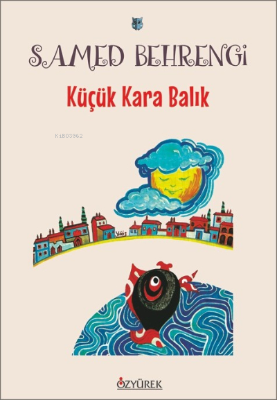 Küçük Kara Balık Samed Behrengi
