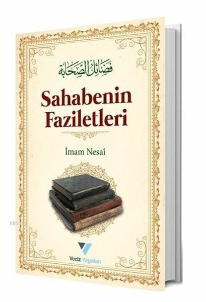 Sahabenin Faziletleri İmam Nesai