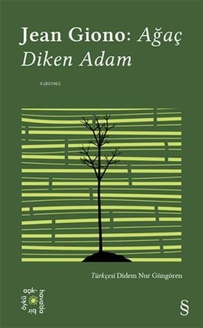 Ağaç Diken Adam - Everest Açıkhava 17 Jean Giono